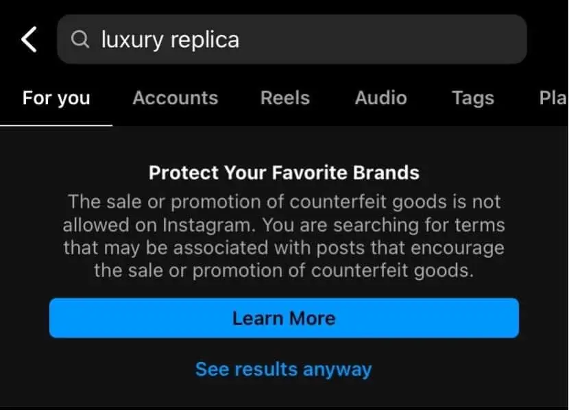 Voici une capture d'écran des messages d'avertissement qui s'affichent lorsque vous recherchez des répliques de luxe sur Instagram.